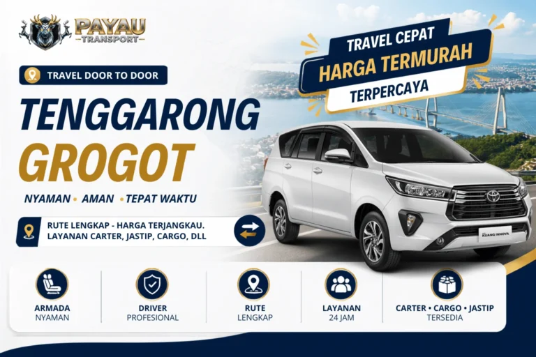 Travel Tenggarong Grogot Jemput Antar | Jadwal Setiap Hari