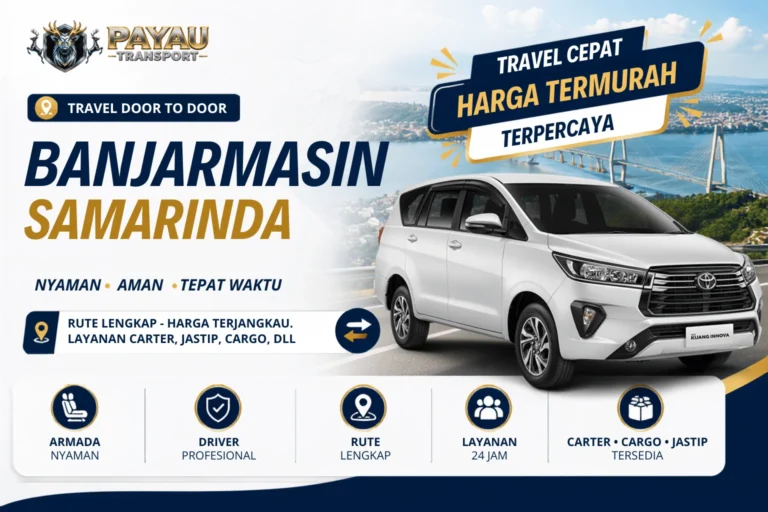 Travel Banjarmasin Samarinda Jemput Antar | Berangkat Setiap Hari