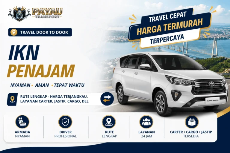 Travel IKN Penajam Jemput Antar | Berangkat Tiap Hari