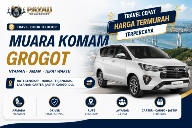 Travel Muara Komam Grogot