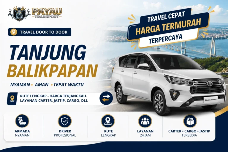 Travel Tanjung Balikpapan Jemput Antar | Tersedia Setiap Hari