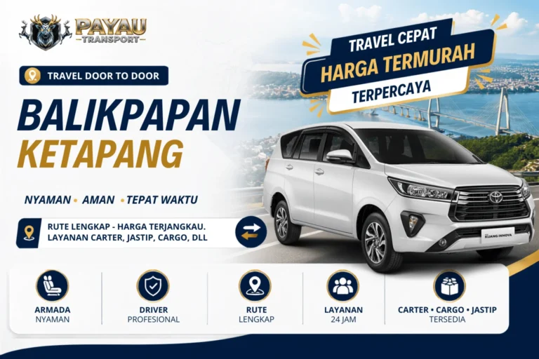 Travel Balikpapan Ketapang Harga Terjangkau | Jadwal Setiap Hari