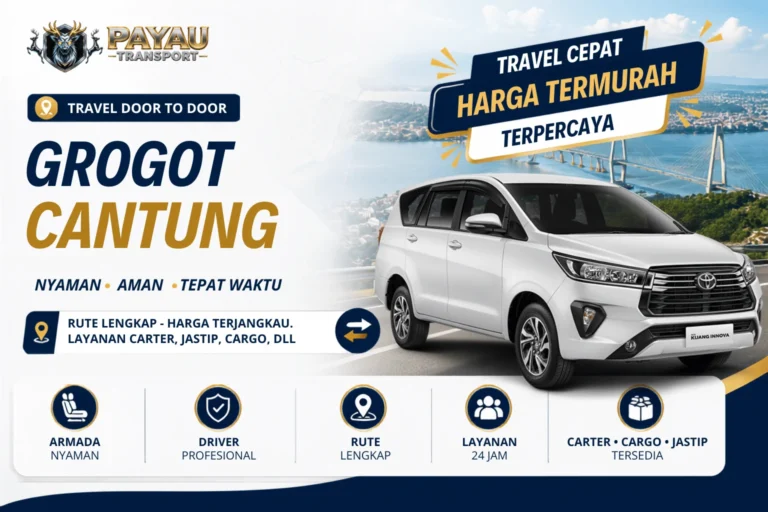 Travel Grogot Cantung Murah | Jadwal Setiap Hari