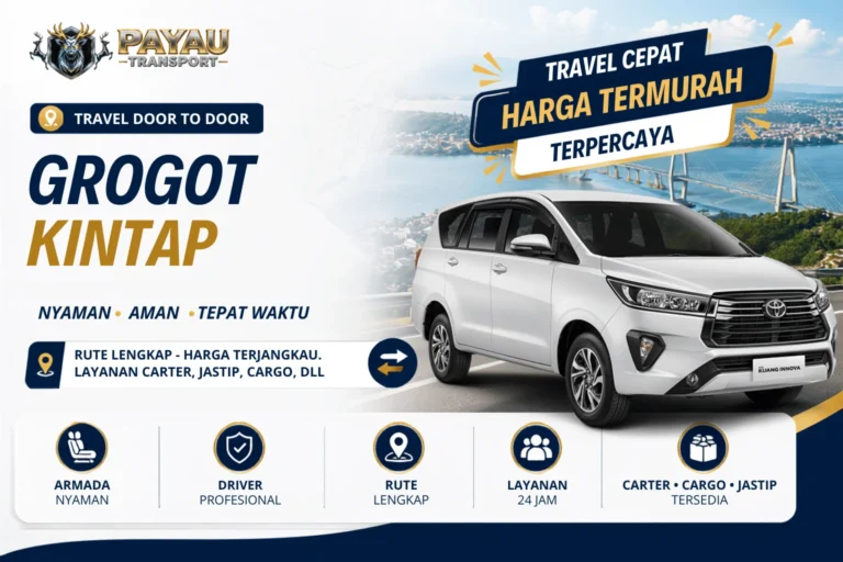 Travel Grogot Kintap Nyaman & Aman | Jadwal Keberangkatan Setiap Hari