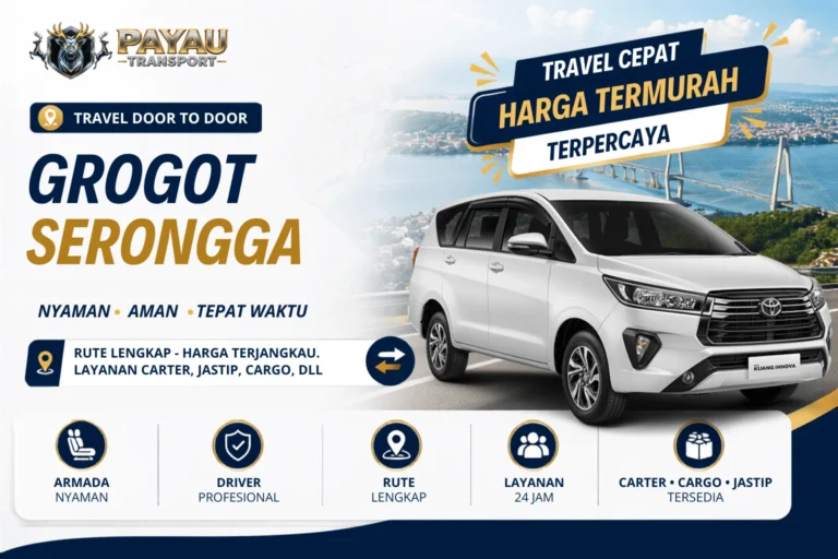 Travel Grogot Serongga Jemput Antar | Berangkat Setiap Hari