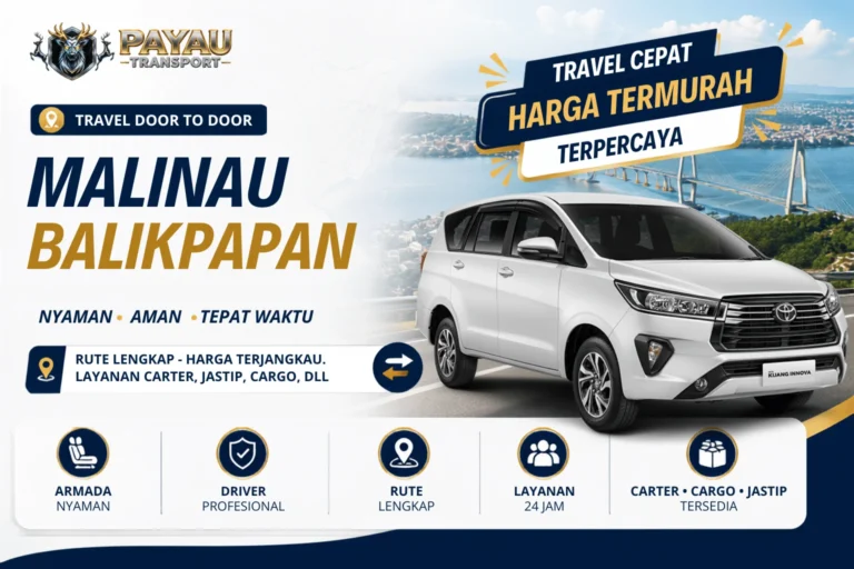 Travel Malinau Balikpapan Terpercaya | Jadwal Keberangkatan Setiap Hari