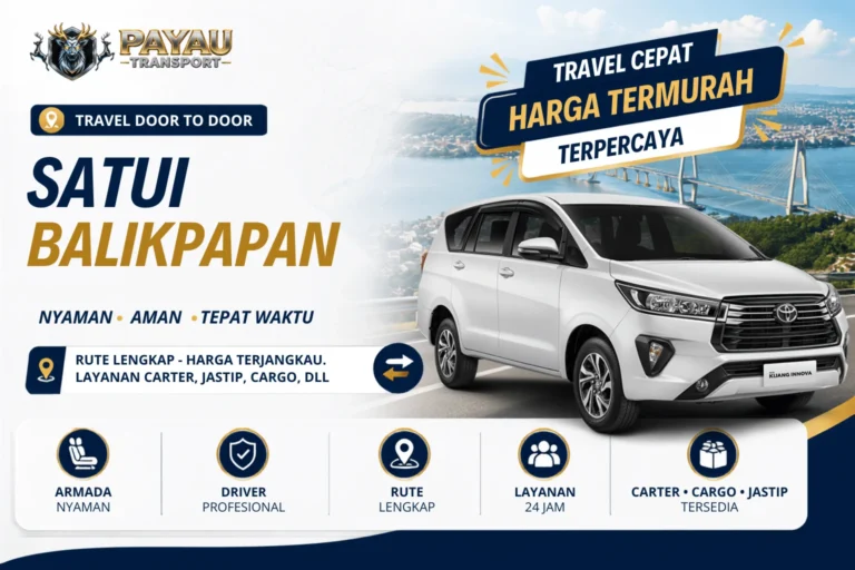 Travel Satui Balikpapan Harga Terjangkau | Tersedia Setiap Hari