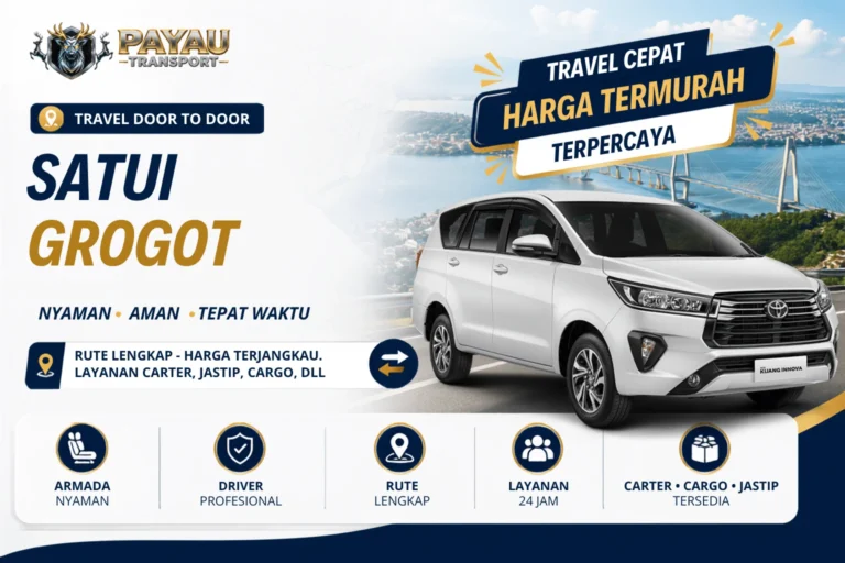 Travel Satui Grogot Nyaman & Aman | Berangkat Rutin Setiap Hari